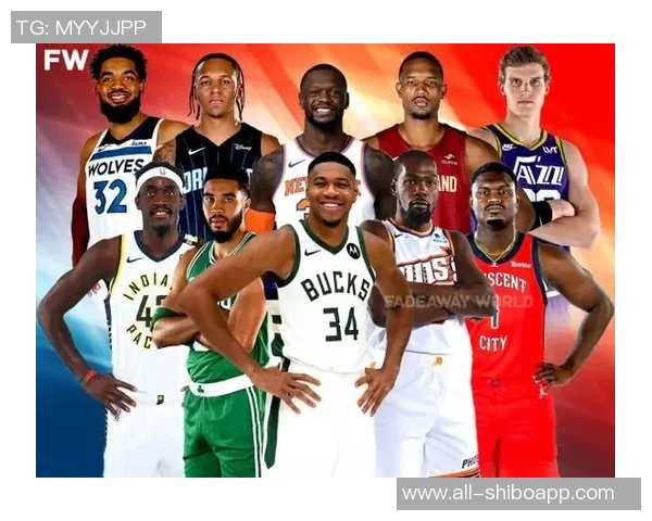 NBA新赛季25大球星评选揭晓谁将成为联盟第五大前锋的王者